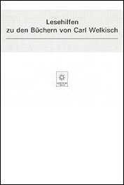 Carl Welkisch - Lesehilfen